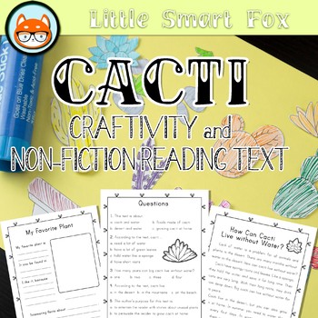 Cactus reading comprehension, Cactus nonfiction reading and cactus craft